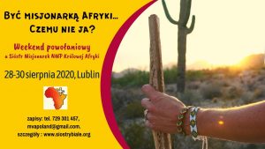 Być Misjonarką Afryki… Czemu nie ja?