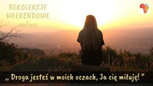 Rekolekcje 4-6 grudnia 2020