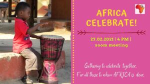 27.02.2021 – Africa celebrate!