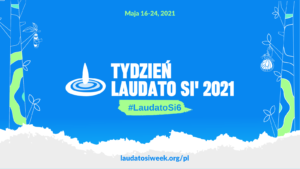 Tydzień Laudato Si’ 2021
