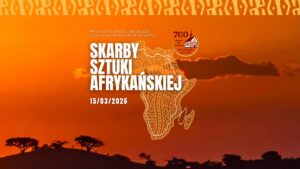 Wystawa „Skarby Sztuki Afrykańskiej” 15.03.2026